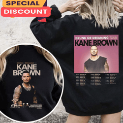 drunk or dreaming tour kane brown trending t-shirt, gift for fan, music tour shirt
