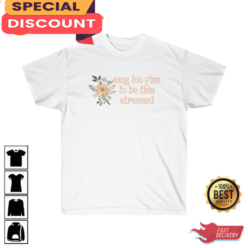 Lizzo Lyrics Way Too Fine To Be T-shirt Printing.jpg