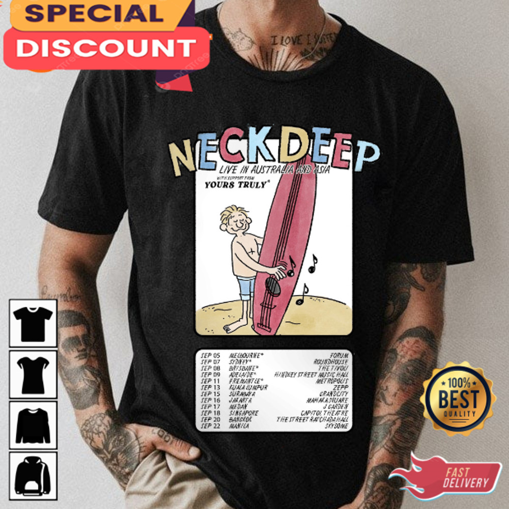 Neck Deep Tour 2023 Live In Australia And Asia Wish You Were Here Singer Concert T-Shirt.jpg