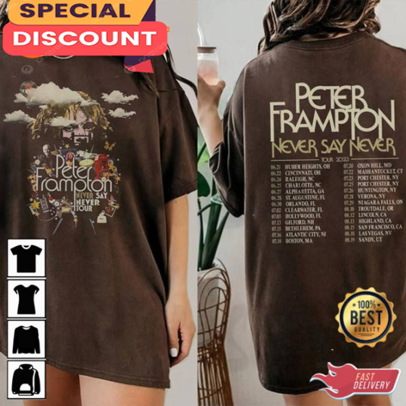 Peter Frampton 2023 Tour Never Say Never Tour T-Shirt.jpg