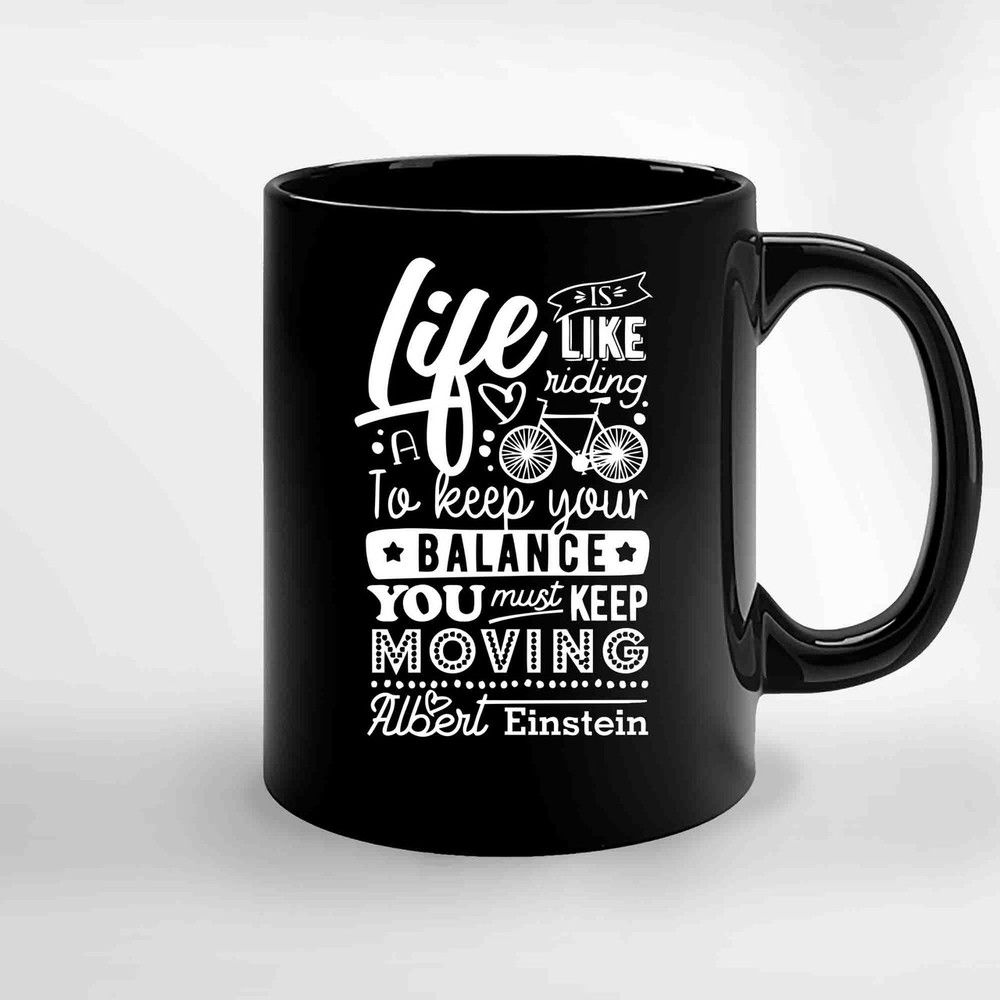 Life Is Like Riding A Bicycle Ceramic Mugs.jpg