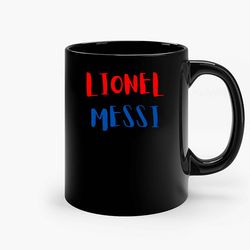 lionel messi fc barcelona holding ceramic mugs, funny mug, gift for him, gift for mom, best friend gift