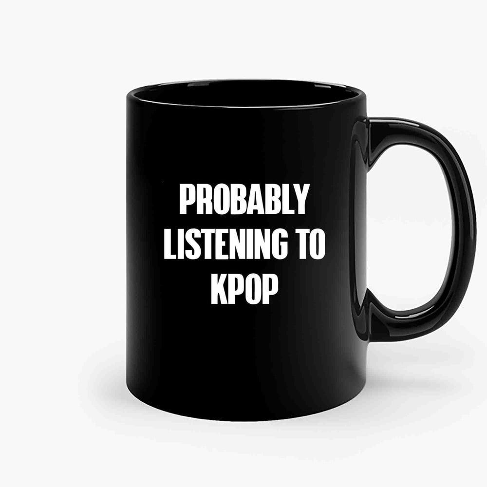 Listening To Kpop White Version-Copy Ceramic Mugs.jpg