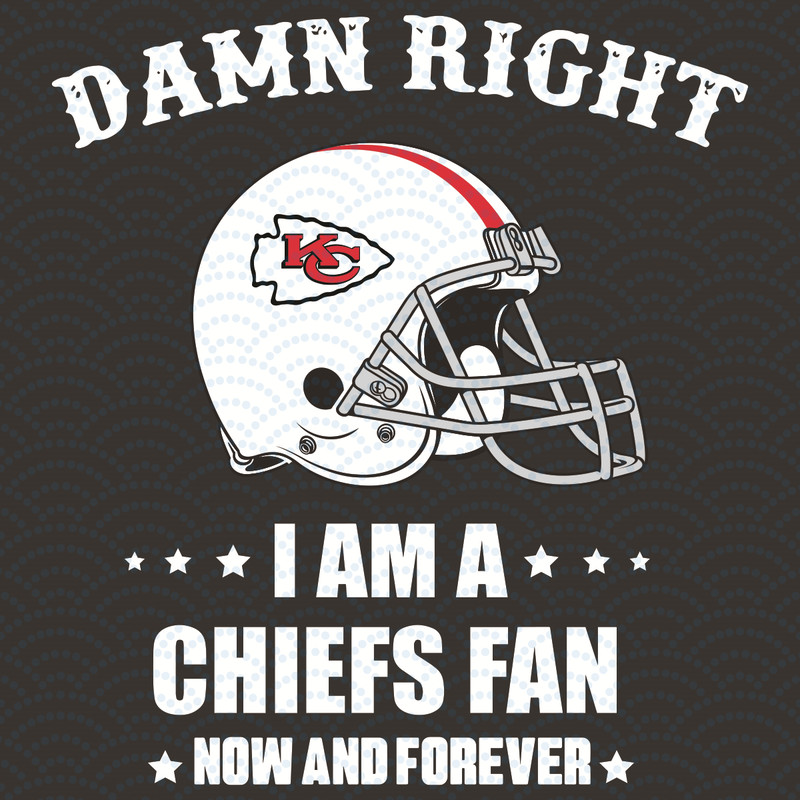 Damn-Right-I-Am-A-Chiefs-Fan-Now-And-Forever-Svg-SP23012119.jpg