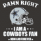 Damn-Right-I-Am-A-Cowboys-Fan-Now-And-Forever-Svg-SP23012129.jpg
