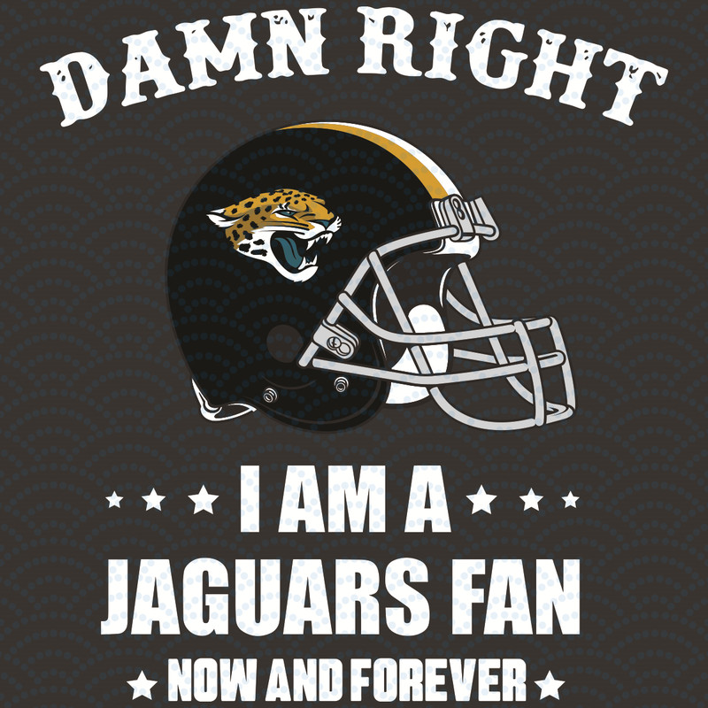 Damn-Right-I-Am-A-Jaguars-Fan-Now-And-Forever-Svg-SP23012120.jpg