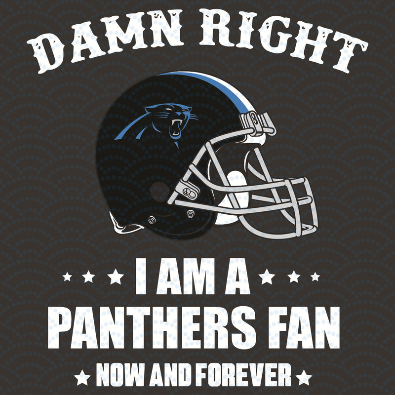 Damn-Right-I-Am-A-Panthers-Fan-Now-And-Forever-Svg-SP23012130.jpg
