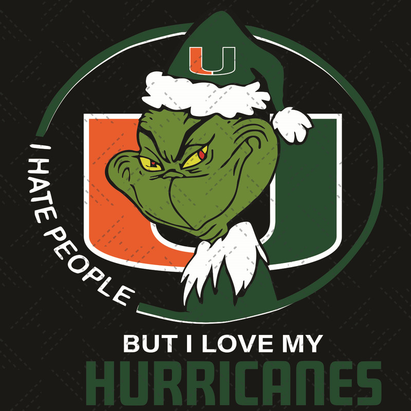 I-Hate-People-But-I-Love-My-Miami-Hurricanes-Svg-SP210526NL289.jpg