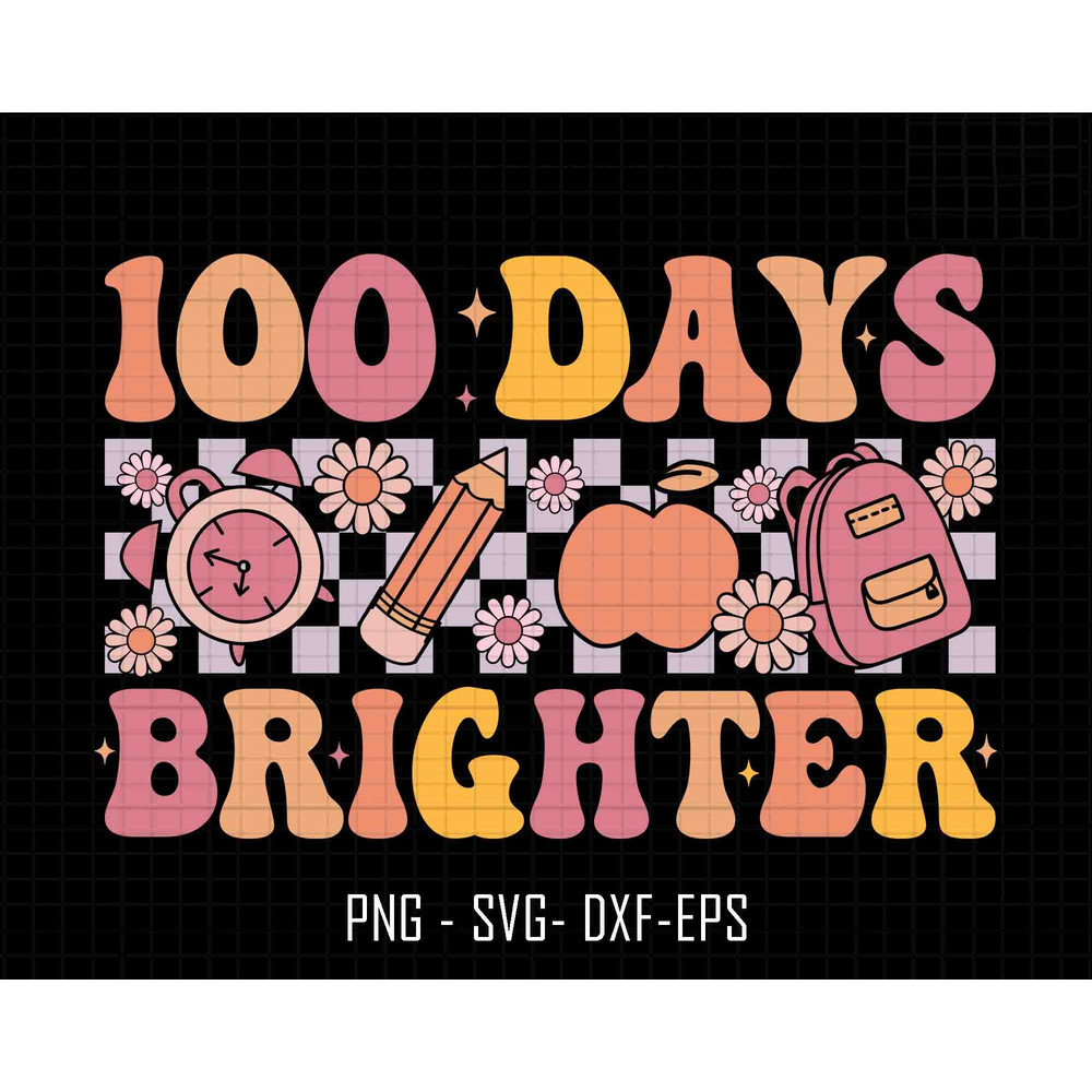 100 Days Brighter Svg, 100th Days Of School Svg, Back to School Svg, Teacher School Svg, Teach Love Inspire Svg, Teacher Appreciation Gift 1.jpg