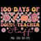 100 Days Of Doing Teacher Stuff Svg, Teacher Era, 100th Days Of School Svg, Back to School Svg, Teacher School Svg, Teacher Appreciation Svg.jpg