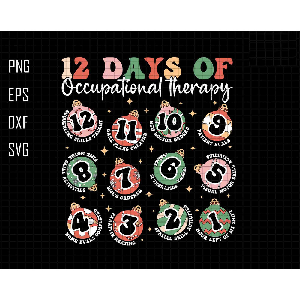 12 Days Of Occupational Therapy Svg, OT Team Svg, Special Education Svg, Therapist Svg, Aesthetic Therapy Shirt, Healthcare Svg,Ot Assistant.jpg