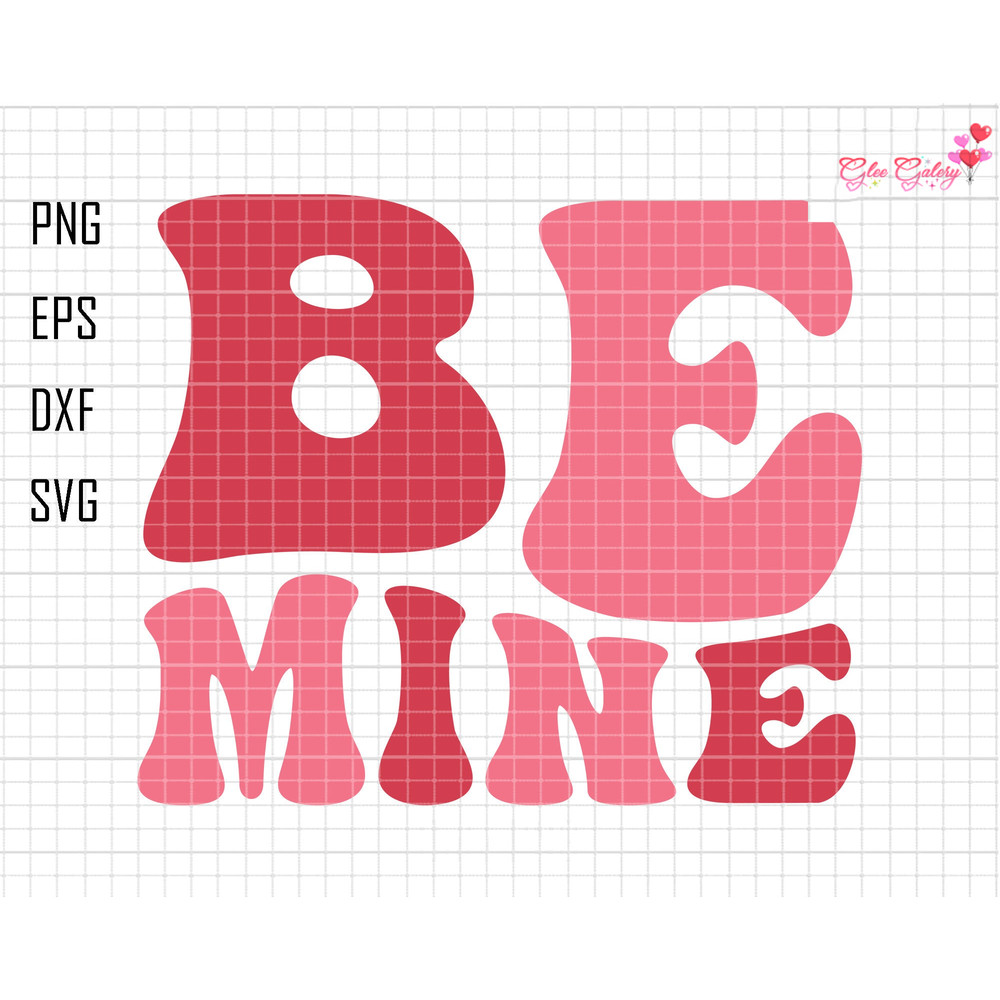 Be Mine SVG, Valentines Day Svg, Cute Valentines Svg, Groovy Valentines Svg, Valentine Shirt Svg, Xoxo Svg, Retro Valentine, Valentine Shirt.jpg