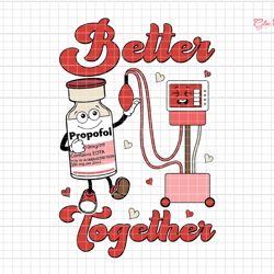 better together svg, retro icu nurse valentines day svg, respiratory therapist valentine day, digital download