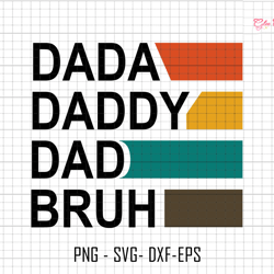 dada daddy dad bruh svg, retro dad bruh svg, dad sublimation svg, western dad svg