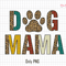 Dog Mama Png, Leopard Dog Mama Png, Gift For Mom, Mothers Day, Dog Lover Png, Dog Mama Sublimation, Leopard Paw Dog Png, Mama Designs Png.jpg