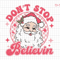 Don't Stop Believin Svg, Merry Christmas Svg, Retro Christmas Svg, Hello Christmas Svg, Trendy Xmas Svg, Pink Santa Claus Svg, Funny Santa.jpg