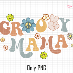 groovy mama png, groovy mama shirt, matching mommy and me shirt, hippie png