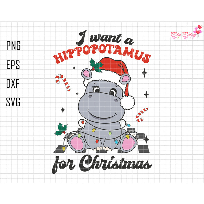 I Want A Hippopotamus For Christmas Svg, Hippo Christmas Svg, Merry Christmas Truck Svg, Christmas Light, Cute Hippo Svg, Instant Download.jpg