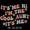 It's Me Hi I'm The Cool Aunt Svg, It's Me Svg, Cool Aunt Club Svg, Aunt Life Svg, Cool Aunt Svg, Aunt Svg, Wavy Aunt Svg, Retro Aunt Svg.jpg