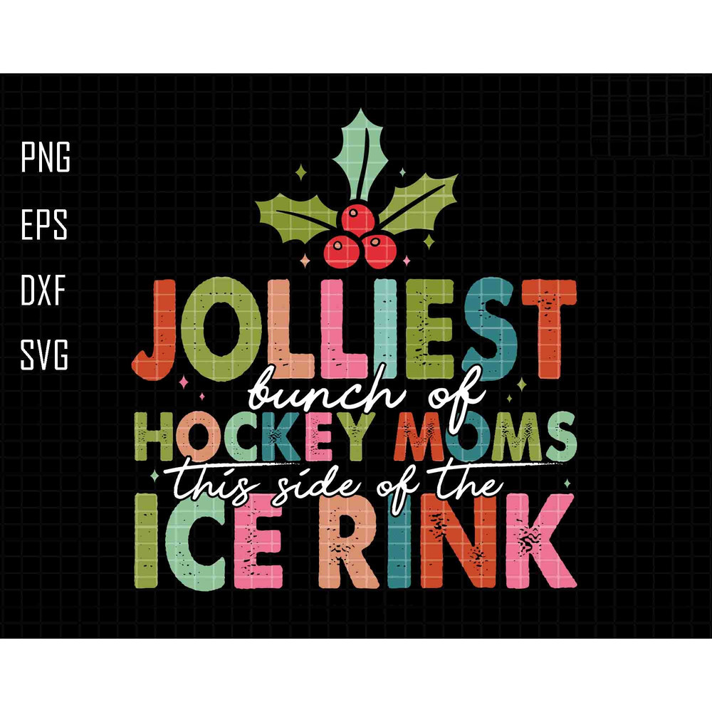 Jolliest Bunch Of Hockey Moms Svg, This Side Of The Ice Rink Svg, Funny Christmas Svg, Retro Christmas Svg, School Spirit Svg, Xmas Quotes.jpg