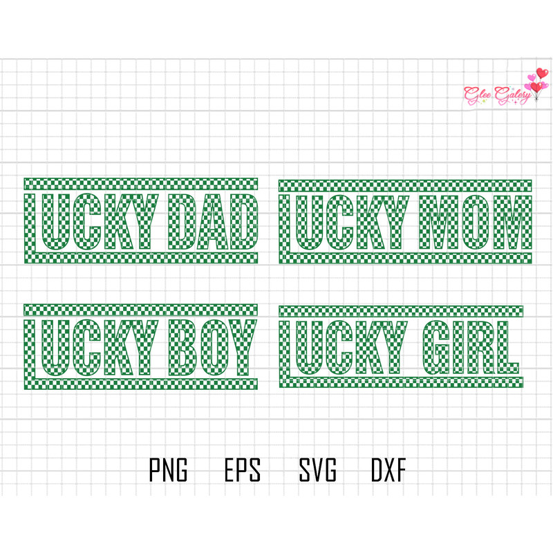Lucky Mom Svg, Lucky Dad, Lucky Boy Svg, Lucky Girl Svg, St Patricks Day Svg, In My Lucky Mama Era, Lucky Checkered Svg, Green Day, Shamrock.jpg