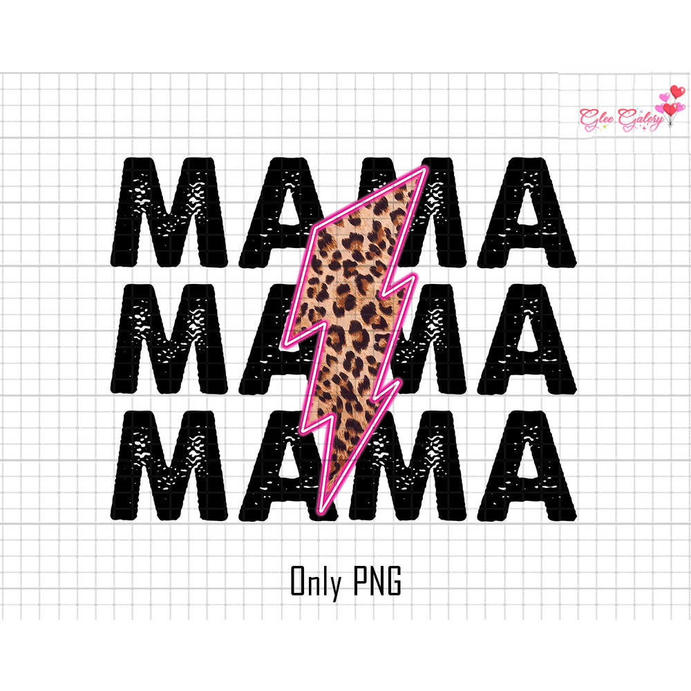 Mama Png, Mama Lightning Bolt Png, Stacked Mama Png, Leopard Mama Png, Mom Png, Mother's Day Png, Sublimation Design, Digital Download.jpg