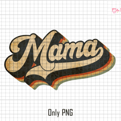 mama png, vintage mama png, retro mom png, gift for mom