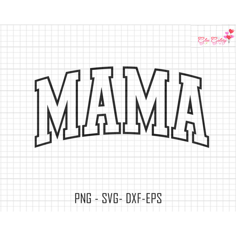 Mama Varsity Svg, Mama Varsity Outline Svg, Silhouette svg, Mom svg, Mama Varsity Letters, Mothers Day Svg, Mama SVG, Varsity Mama, Cricut.jpg
