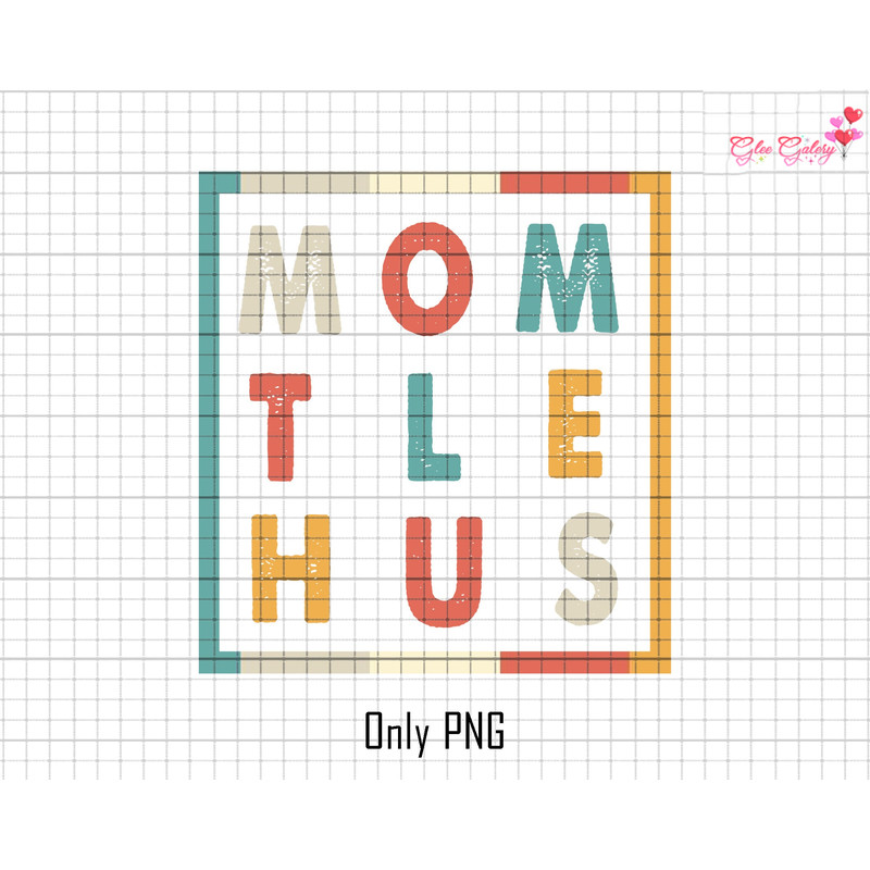 Mom Hustle Png, Mom Hustle Digital Png, Hustle Mama Png, Mom Hustle Sublimation Png, Vintage Mom Hustle Png, Mom Life Png, Gift For Mom.jpg