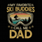 My Favorite Ski Buddies Call Me Dad Svg, Ski Buddies Svg, Snowboard Svg, Snow Glasses Svg, Mountain Scene Svg, Forest Svg, Winter Sport Svg.jpg