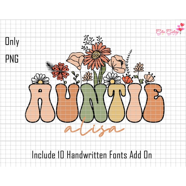 Personalized Auntie Floral Png File, Custom Children's Names Png, Personalized Auntie Shirt,Auntie Flower Png,Custom Auntie Png,Retro Auntie.jpg