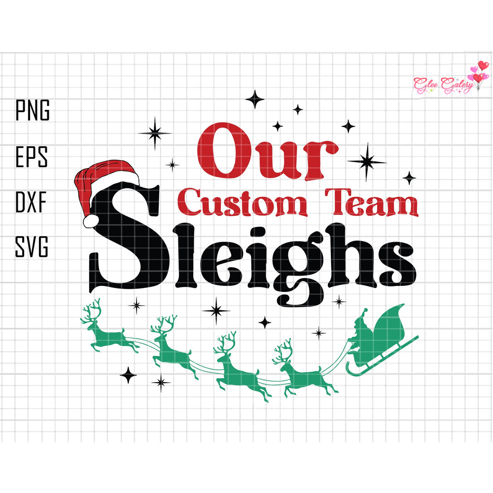 Personalized Sleighs Svg, Our Custom Team Sleighs Svg, Sleighs Matching Svg, Christmas Reindeers Svg, Co-Workers Group Svg, Family Xmas Svg.jpg