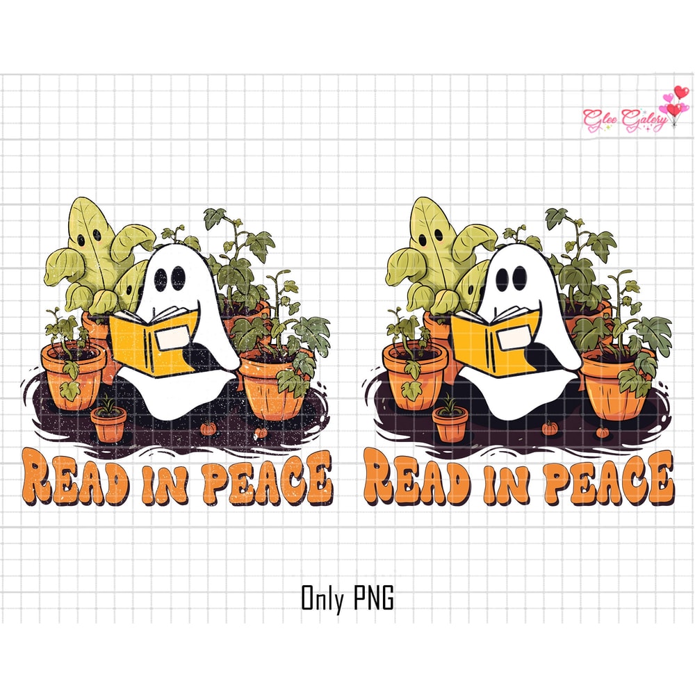 Read In Peace Png, Teacher Life Png, Book Lover Png, Ghost Book Nerd, Ghost Cute Png, Halloween Teacher, Back To School Png, Plant Read Book.jpg