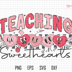 Teaching Sweethearts Svg, Retro Heart Svg, Teacher Appreciation Svg, Back to School Svg