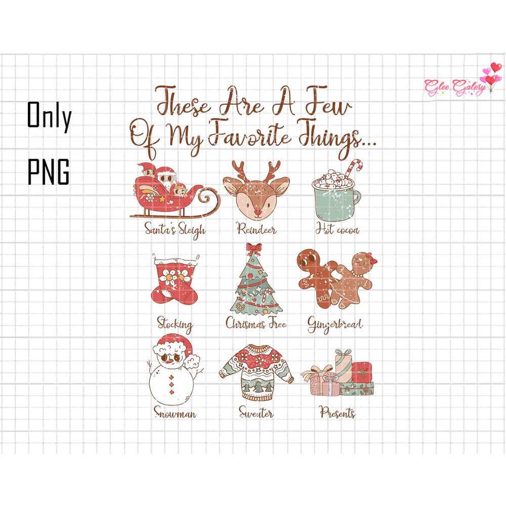 There Are A Few Of My Favorite Things Png, Sublimation Christmas Png, Clipart Christmas Png, Retro Christmas Svg, Santa Claus Svg, Snowman.jpg