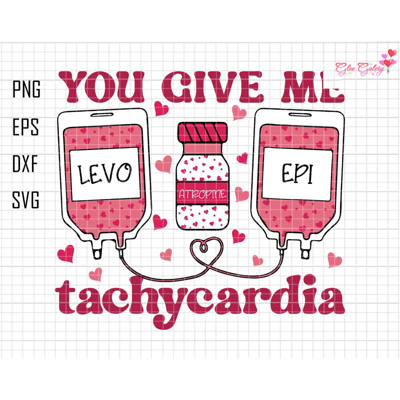 You Give Me Tachycardia Svg, Nurse Valentine's Day Svg, Nurse Valentine Svg, Stethoscope Svg, Nurse Valentine Svg, Pharmacist Valentines Day.jpg