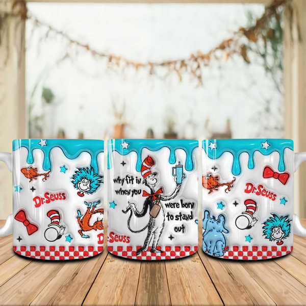 3D Inflated Why Fit In When You Were Born To Stand Out 11oz Mug Wrap PNG, Bougie Cat In The Hat Coffee Mug Wrap, Dedicated Teacher Wrap.jpg