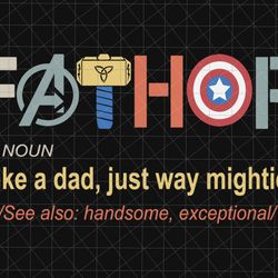 fathor svg, noun like a dad, just way mightier