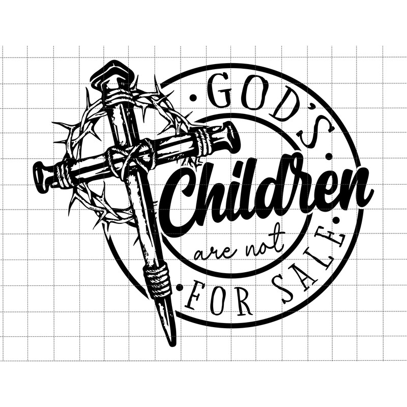 God's Children Are Not For Sale Svg, Protect Our Children, Retro Christian Svg, Quote Gods Children Svg, Sound of Freedom, Independence Day.jpg