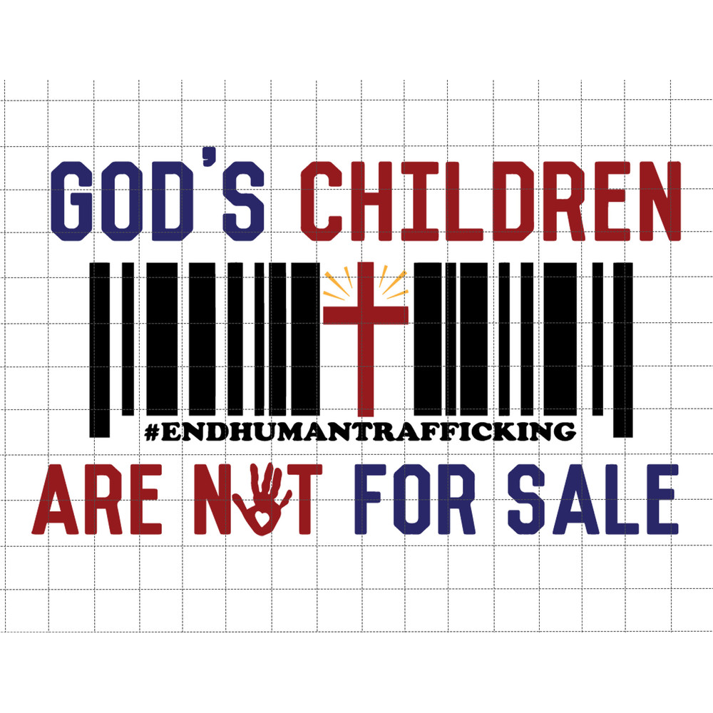 God's Children Are Not For Sale Svg, Retro Children, Funny Quote Gods Children Svg,  End Human Trafficking, Patriotic Flag, Independence Day.jpg