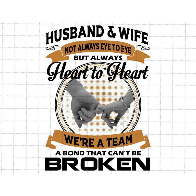 Husband & Wife Not Always Eye To Eye But Always Heart To Heart Png, Pinky Promise Png, A Bond That Can't Be Broken Png.jpg