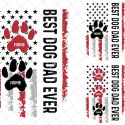 personalized best dog dad ever png, america flag design, gift for dog dad papa