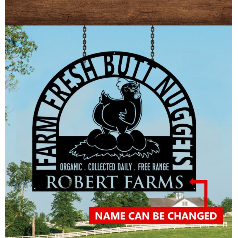 Personalized Chicken Farm Fresh Butt Nuggets Metal Sign, Metal Farm Sign, Chicken Metal Sign, Farmhouse Wall Hanging, Farmhouse Sign.jpg
