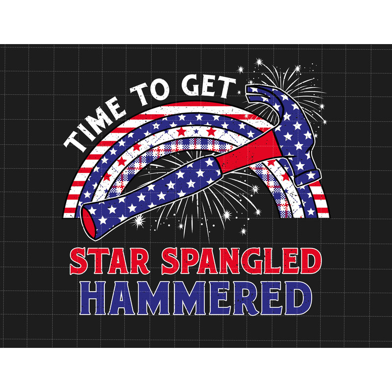 Time To Get Star Spangled Hammered Png, Independence Day Png, Funny Fourth Of July, Star And Stripes Splatter Paint Png, Rainbow America Png.jpg