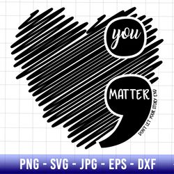 you matter dont let your story end svg, semicolon suicidal prevention svg, ribbon suicide depression svg