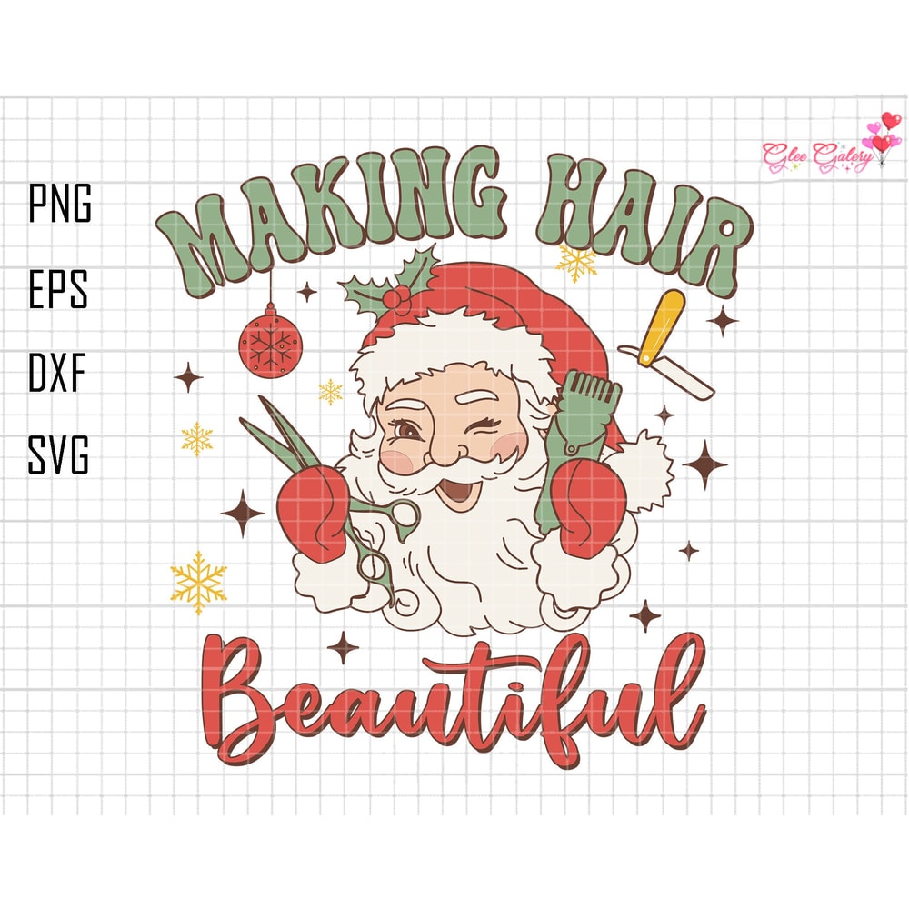 Making Hair Beautiful Svg, Santa Clause Svg, Xmas Job Svg, Beautiful Christmas Svg, Hair Stylist Santa, Hair Stylist Gifts, Trendy Santa.jpg