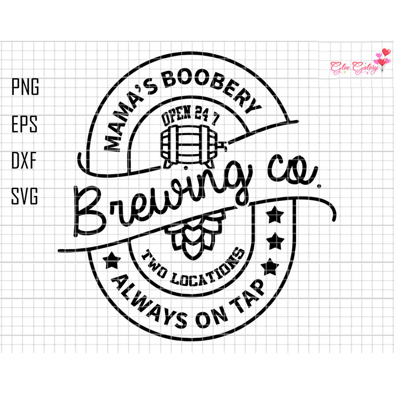 Mama's Boobery Svg, Funny Breastfeeding Svg, Mom life Svg, Breastfeeding Brewery Svg, Brewing Co Svg, Baby Shower Svg,Funny Mama Svg,Mom Svg.jpg