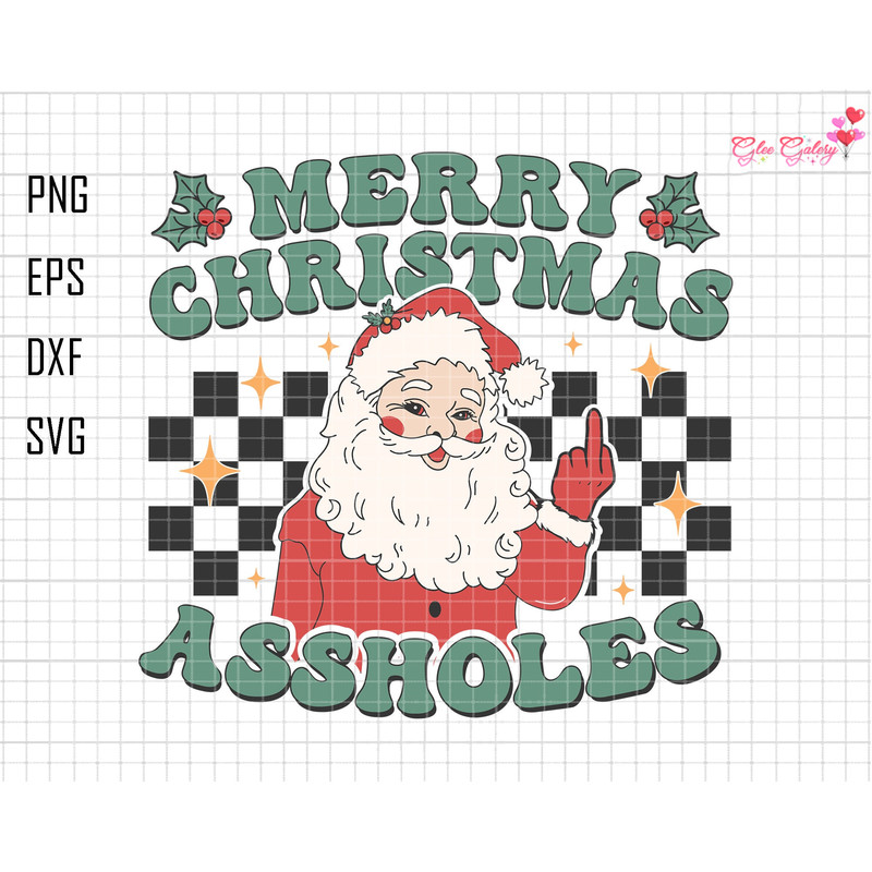 Merry Christmas Assholes Svg, Santa Claus Middle Finger Svg, Merry Christmas Svg, Trendy Christmas Svg, Digital File Svg, Instant Download.jpg