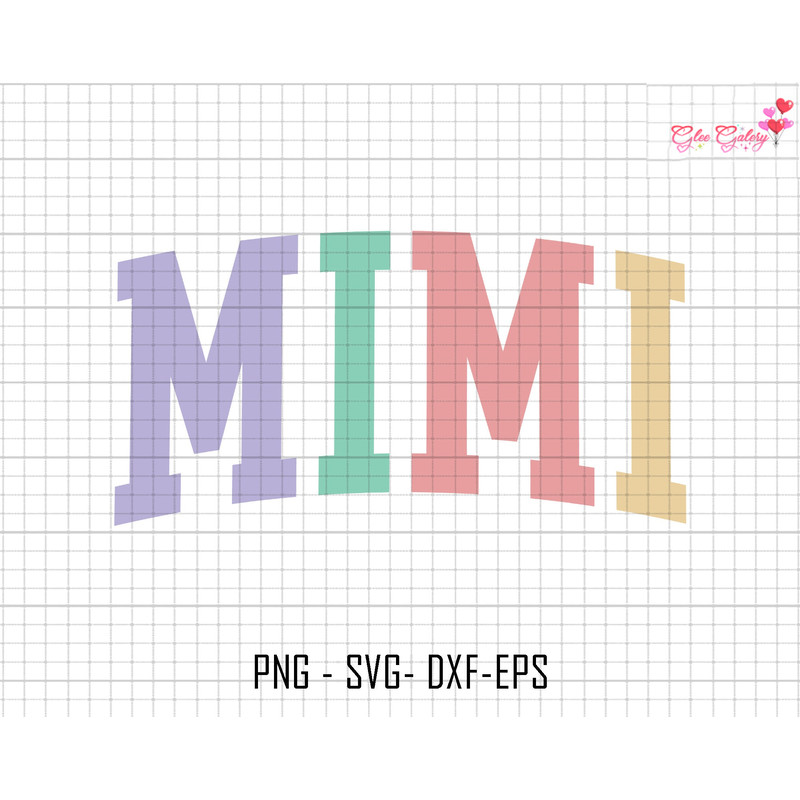 Mimi Svg, Mimi Varsity Letter Color Svg, Motherhood Svg, Mom Life Svg, Retro Mimi Svg, Gift For Mom, Mothers Day Svg, Sublimation Design Svg.jpg