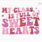 My Class Is Full Of Sweet Heart Png, Happy Valentines Day, Glitter, Retro Valentine Png, Loved Mama Png, Love Vibes Png, Happy Valentine Png.jpg